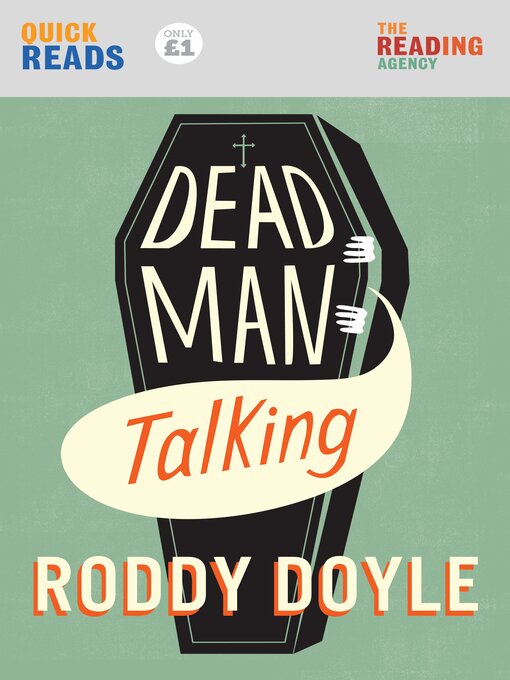 Title details for Dead Man Talking by Roddy Doyle - Wait list